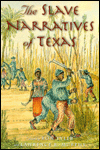 book - The Slave Narratives of Texas